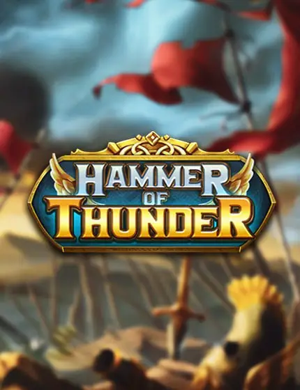ทดลองเล่นสล็อต Hammer of Thunder